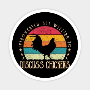 Retro Introverted But Willing To Discuss Chickens Lover Vintage Magnet